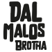 Dalmalos Brotha